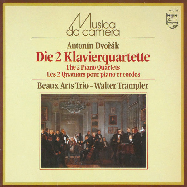 Antonín Dvořák - Beaux Arts Trio - Walter Trampler : Die 2 Klavierquartette = The 2 Piano Quartets = Les 2 Quatuors Pour Piano Et Cordes (LP, Album)