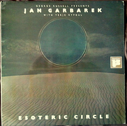 George Russell Presents Jan Garbarek With Terje Rypdal : Esoteric Circle (LP, Album, RE)