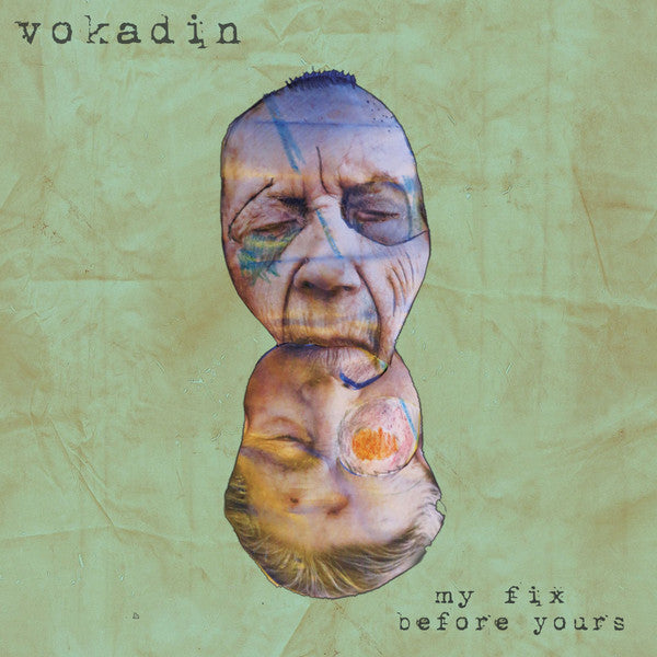 Vokadin : My Fix Before Your's (LP, Album, tra)