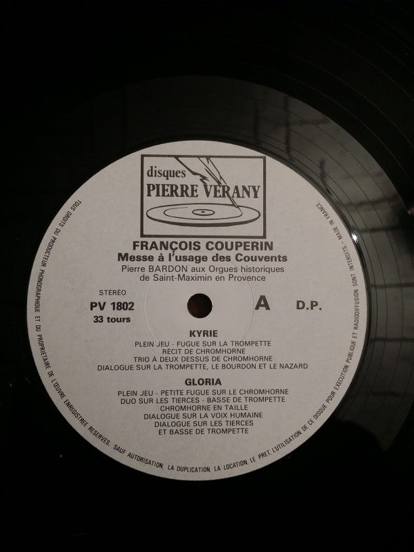 François Couperin, Pierre Bardon : Messe À L'usage Des Paroisses  / Messe À L'usage Des Couvents (Pierre Bardon Aux Orgues Historiques De Saint-Maximin En Provence) (2xLP, Album)