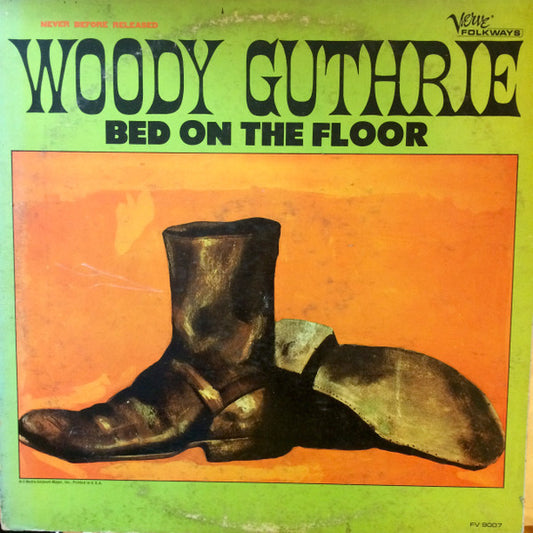 Woody Guthrie : Bed On The Floor (LP, Album, Mono)
