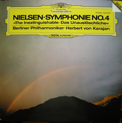 Carl Nielsen, Berliner Philharmoniker • Herbert Von Karajan : Symphonie No. 4 »The Inextinguishable • Das Unauslöschliche« (LP, Album, Dig)