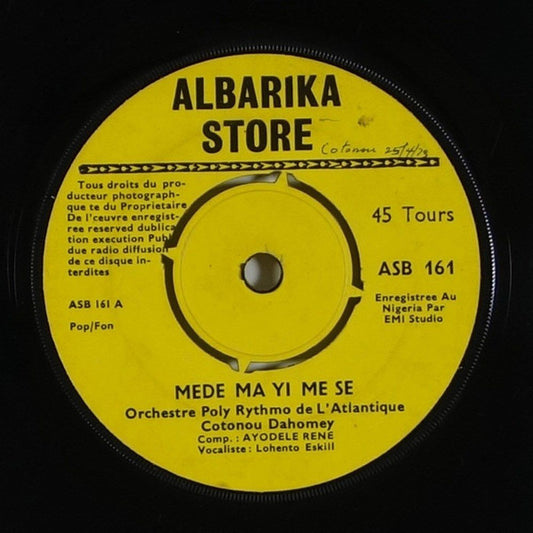 T.P. Orchestre Poly-Rythmo : Mede Ma Yi Me Se / Akoue Tche Ma Gble (7")