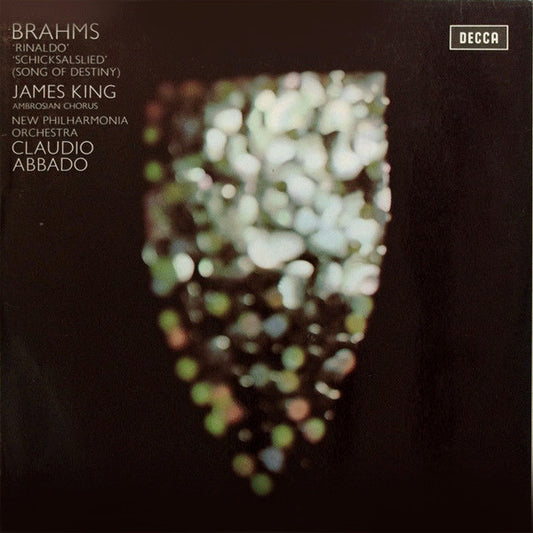 Johannes Brahms – James King (3), The Ambrosian Singers, New Philharmonia Orchestra, Claudio Abbado : ‘Rinaldo’ / ‘Schicksalslied’ (Song Of Destiny) (LP, RE)