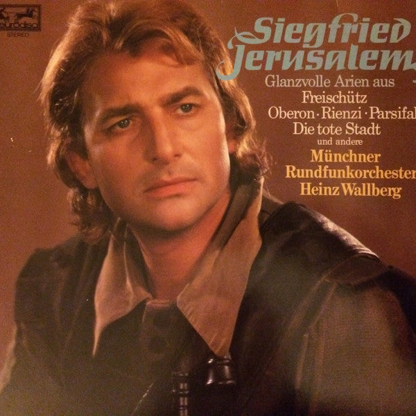 Siegfried Jerusalem, Münchner Rundfunkorchester, Heinz Wallberg : Glanzvolle Arien (LP, Album)