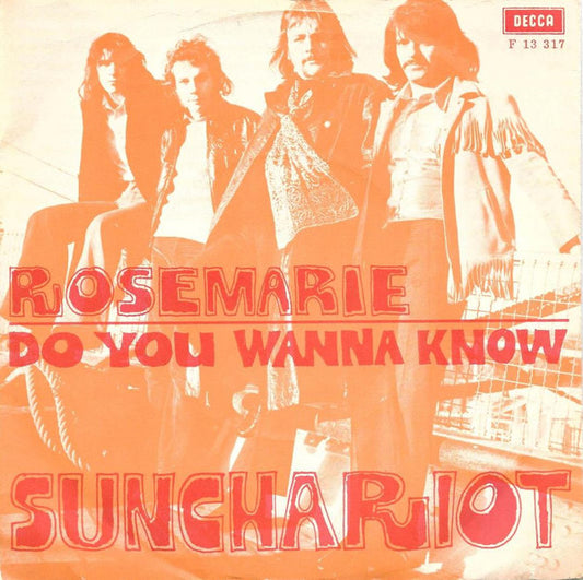 Sunchariot (2) : Rosemarie / Do You Wanna Know (7", Single)