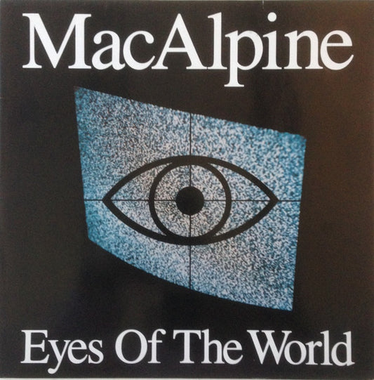 MacAlpine : Eyes Of The World (LP, Album)