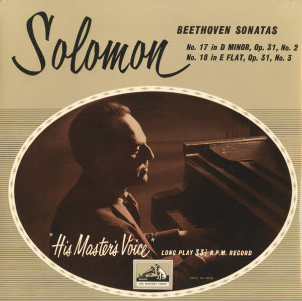 Solomon (6), Ludwig van Beethoven : Beethoven Sonatas No. 17 In D Minor, Op. 31, No. 2 / No. 18 in E-Flat, Op. 31, No. 3 (LP, Album, Mono)