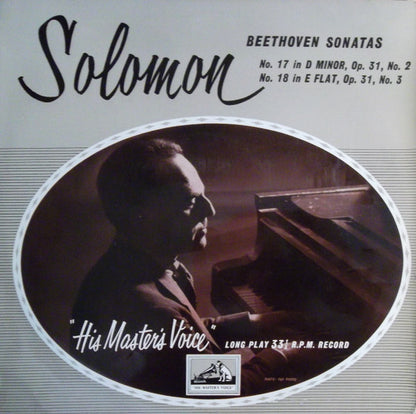 Solomon (6), Ludwig van Beethoven : Beethoven Sonatas No. 17 In D Minor, Op. 31, No. 2 / No. 18 in E-Flat, Op. 31, No. 3 (LP, Album, Mono)