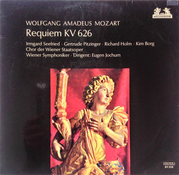 Wolfgang Amadeus Mozart, Irmgard Seefried ∙ Gertrude Pitzinger ∙ Richard Holm ∙ Kim Borg, Wiener Staatsopernchor, Wiener Symphoniker ∙ Eugen Jochum : Requiem KV 626 (LP)