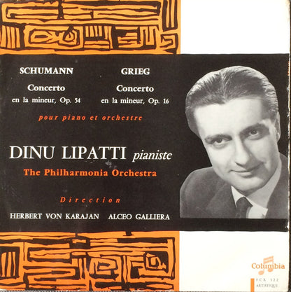 Robert Schumann - Edvard Grieg - Dinu Lipatti, Philharmonia Orchestra, Herbert von Karajan, Alceo Galliera : Concerto En La Mineur, Op. 54 / Concerto En La Mineur, Op. 16 Pour Piano Et Orchestre (LP, Mono)