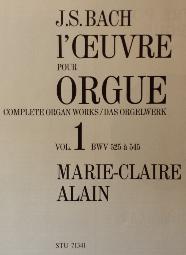 Johann Sebastian Bach, Marie-Claire Alain : L'Œuvre Pour Orgue = Complete Organ Works = Das Orgelwerk Vol. 1 (4xLP + Box)