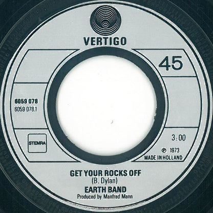 Manfred Mann's Earth Band : Get Your Rocks Off (7", Single)