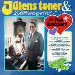 Poul Bundgaard : Julens Toner & Juleevangeliet (LP, Album)