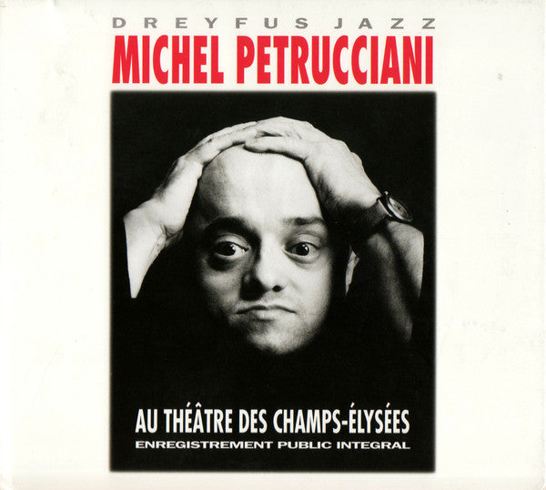 Michel Petrucciani : Au Théâtre Des Champs-Elysées (2xCD, Album, Dig)