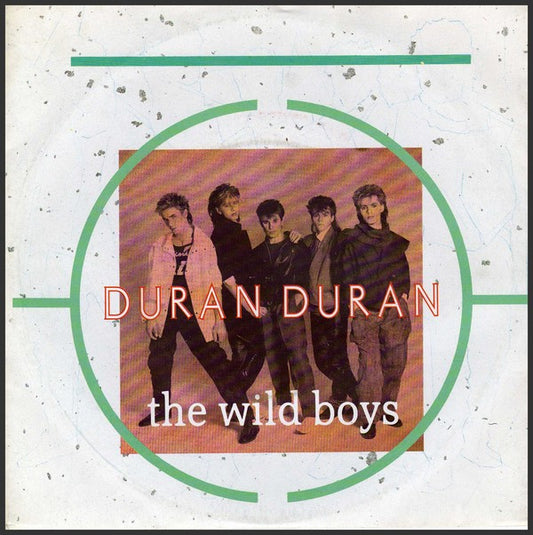 Duran Duran : The Wild Boys (7", Single)