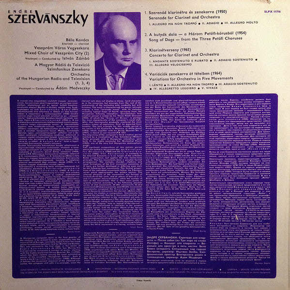 Endre Szervánszky – Béla Kovács, The Mixed Chorus Of The City Of Veszprém, István Zámbó (2), Magyar Rádió És Televízió Szimfónikus Zenekara, Ádám Medveczky : Serenade For Clarinet / Song Of Dogs / Concerto For Clarinet / Variations For Orchestra (LP, Album)