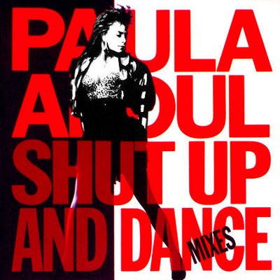 Paula Abdul : Shut Up And Dance (The Dance Mixes) (LP, Comp)