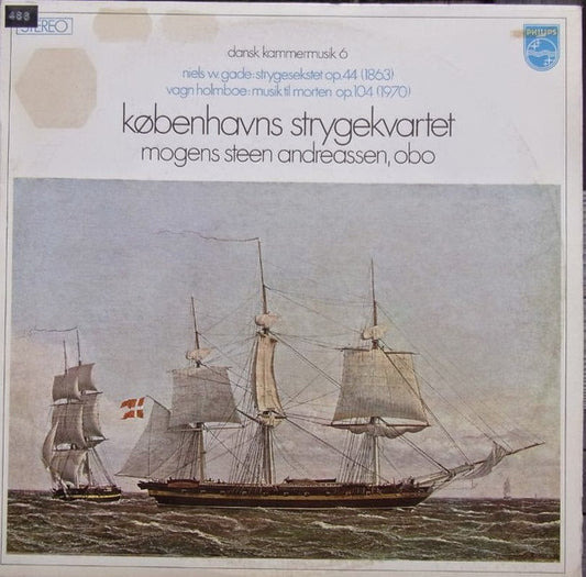 Niels Wilhelm Gade, Vagn Holmboe / Københavns Strygekvartet, Mogens Steen Andreassen : Strygesekstet Op. 44 / Musik Til Morten Op. 104 (LP)