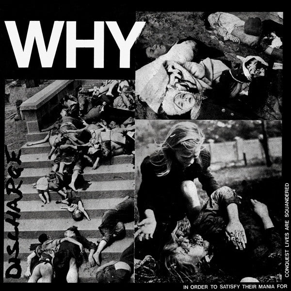 Discharge : Why (12", EP)