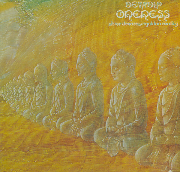 Devadip : Oneness (Silver Dreams-Golden Reality) (LP, Album, Gat)