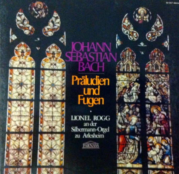 Johann Sebastian Bach, Lionel Rogg : Präludien Und Fugen (LP, Album)