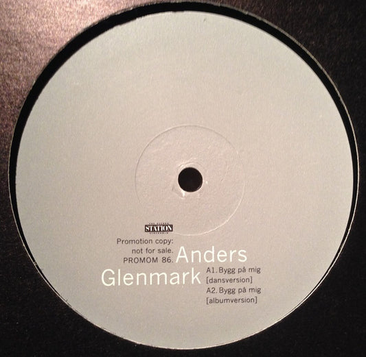 Anders Glenmark : Bygg På Mig (12", S/Sided, Promo)