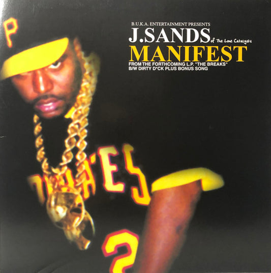 J. Sands : Manifest / Times We Chill (12")