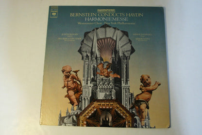 Leonard Bernstein Conducts Joseph Haydn, New York Philharmonic, Westminster Symphonic Choir : Harmoniemesse (LP, Album, Quad)