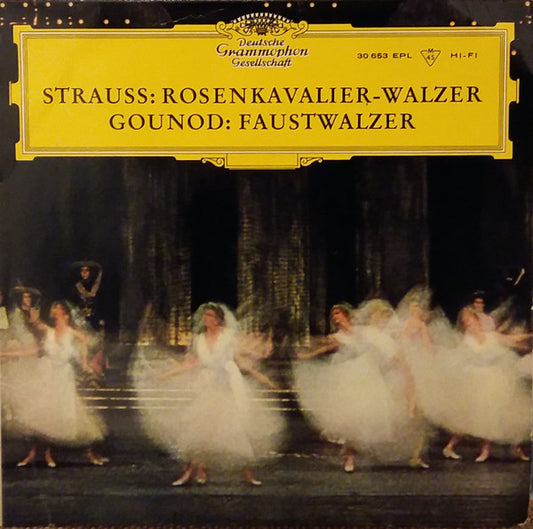 Richard Strauss, Charles Gounod  - Karl Böhm  Conducting The Berliner Philharmoniker, Ferenc Fricsay  Conducting The Radio-Symphonie-Orchester Berlin : Rosenkavalier-Walzer, Faustwalzer (7", EP)