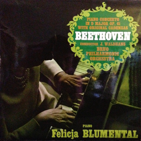 Ludwig van Beethoven Conductor Jiří Waldhans, Brno State Philharmonic Orchestra, Felicja Blumental : Piano Concerto In D Major Op. 61 With Original Cadenzas (LP, Album)