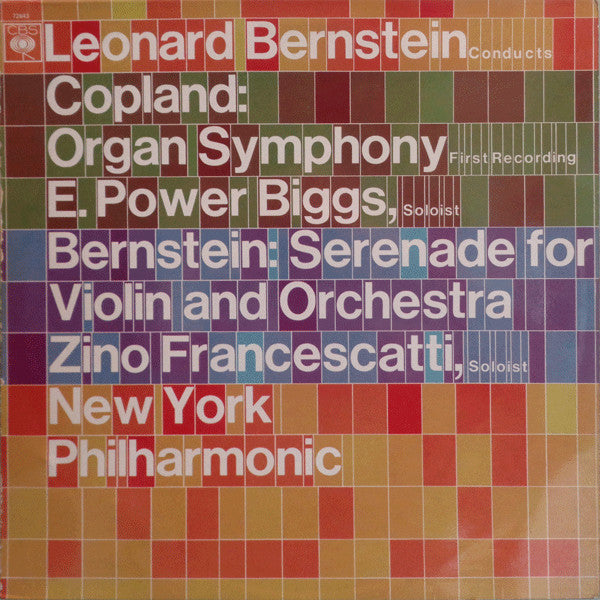 Leonard Bernstein, Aaron Copland - E. Power Biggs, Zino Francescatti, New York Philharmonic : Organ Symphony / Serenade For Violin And Orchestra (LP)