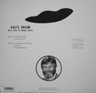Alex Jones (2) & Doug Cutler : Kali's Dream (LP, Album)
