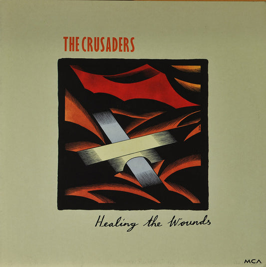 The Crusaders : Healing The Wounds (LP, Album)