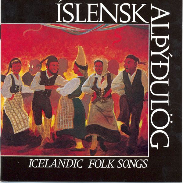 Various : Íslensk Alþýðulög = Icelandic Folk Songs (CD, Album)