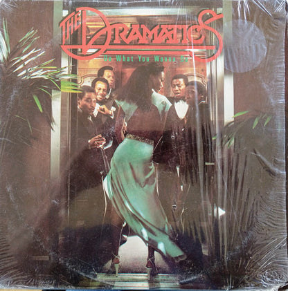 The Dramatics : Do What You Wanna Do (LP, Album)