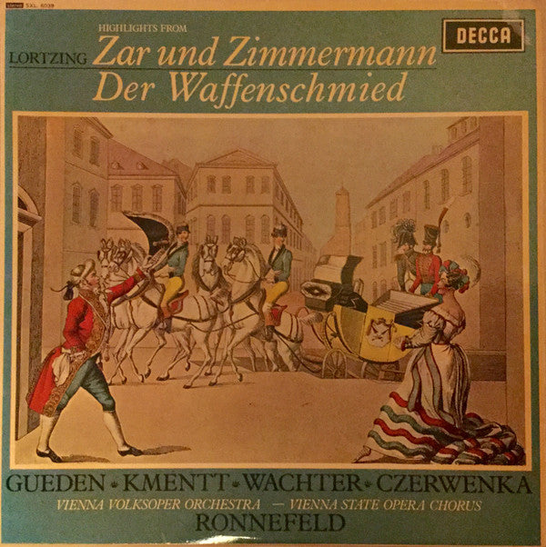 Albert Lortzing, Hilde Güden, Waldemar Kmentt, Eberhard Wächter, Oskar Czerwenka, Peter Ronnefeld : Highlights From Zar Und Zimmermann / Der Waffenschmied (LP, ED1)