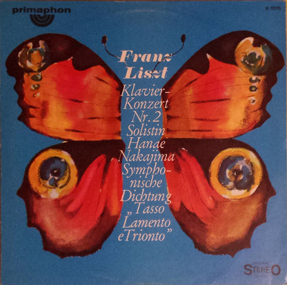 Franz Liszt , Solistin Hanae Nakajima : Klavier-Konzert Nr. 2, Symphonische Dichtung „Tasso Lamento E Trionto" (LP)