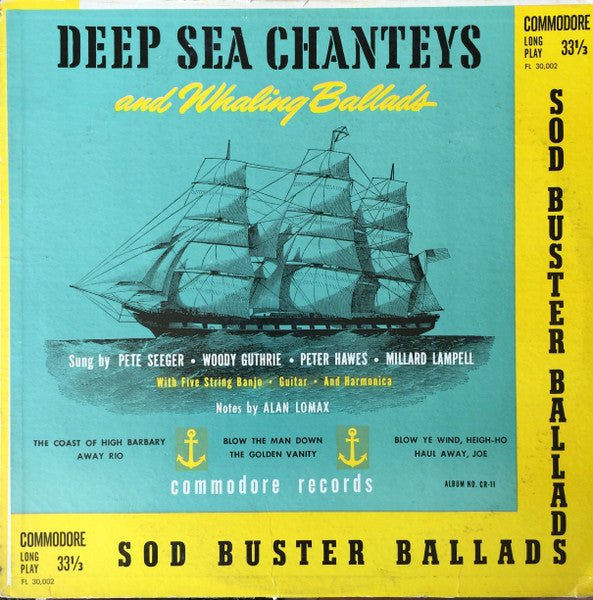 The Almanac Singers : Sod Buster Ballads / Deep Sea Chanteys And Whaling Ballads (LP, Comp, Mono, RE)