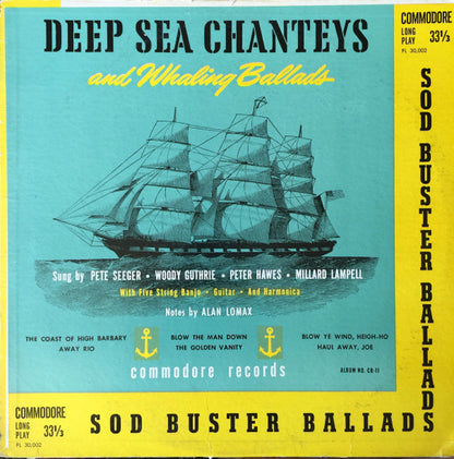 The Almanac Singers : Sod Buster Ballads / Deep Sea Chanteys And Whaling Ballads (LP, Comp, Mono, RE)