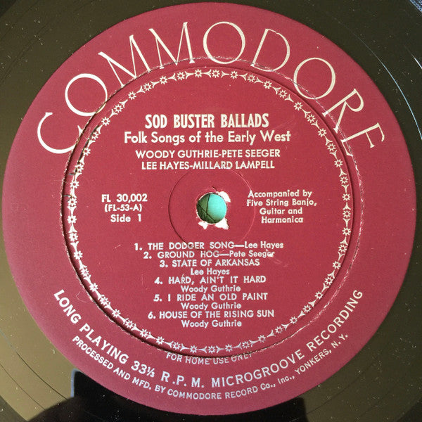 The Almanac Singers : Sod Buster Ballads / Deep Sea Chanteys And Whaling Ballads (LP, Comp, Mono, RE)