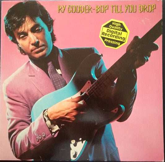 Ry Cooder : Bop Till You Drop (LP, Album)