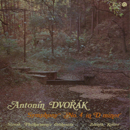 Antonín Dvořák - Slovak Philharmonic Orchestra, Zdeněk Košler : Symphony No. 4 In D Minor (LP)