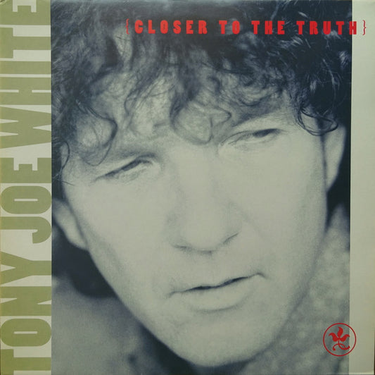 Tony Joe White : Closer To The Truth (LP, Album)