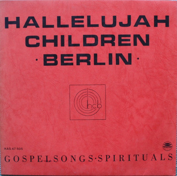 Hallelujah Children Berlin : Gospelsongs Spirituals (LP)