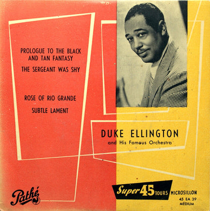 Duke Ellington And His Orchestra : Prologue To The Black And Tan Fantasy / The Sergeant Was Shy / Rose Of Rio Grande / Subtle Lament (7", EP)