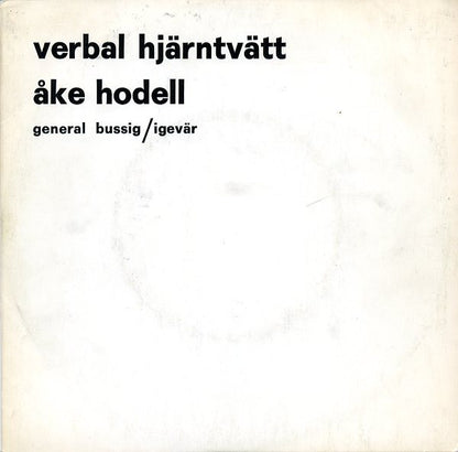 Åke Hodell : Verbal Hjärntvätt (7", EP, Ltd)