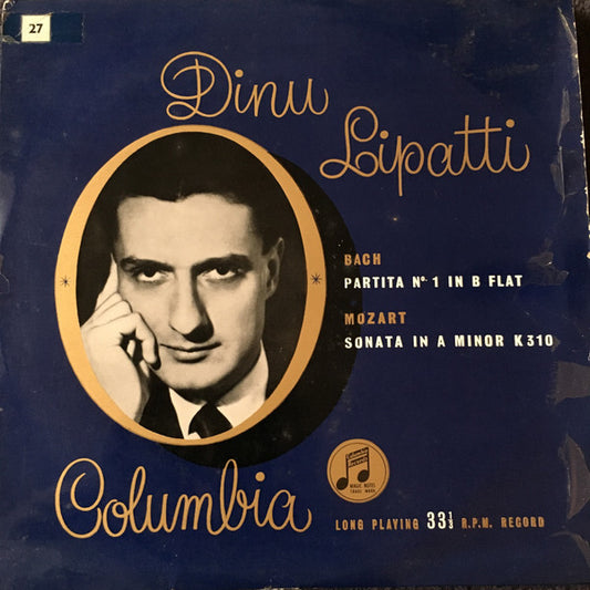 Johann Sebastian Bach, Wolfgang Amadeus Mozart, Dinu Lipatti : Bach Partita No.1 In B Flat; Mozart: Sonata In A Minor K310 (10", Album, Mono)