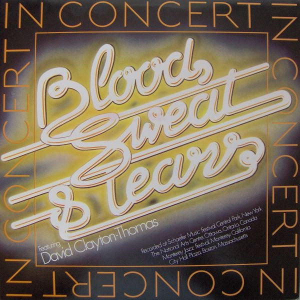 Blood, Sweat And Tears Featuring David Clayton-Thomas : In Concert (2xLP, Album)