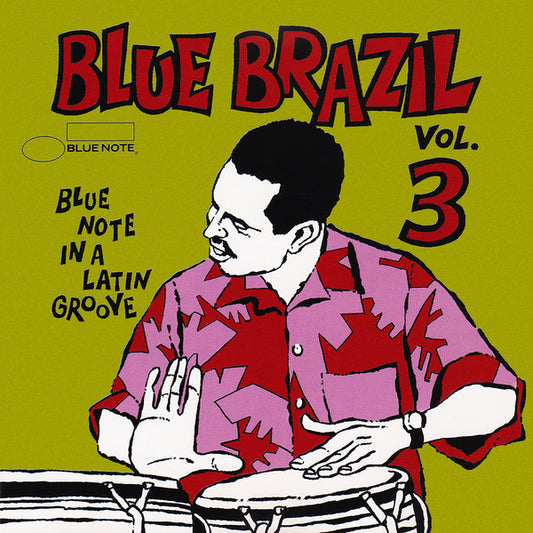 Various : Blue Brazil Vol. 3 (Blue Note In A Latin Groove) (CD, Comp, Mono)